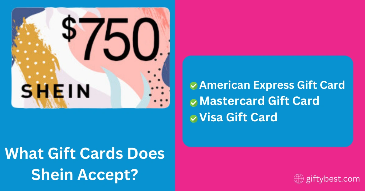 What Gift Cards Does Shein Accept